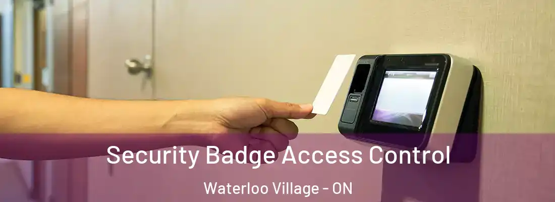  Security Badge Access Control Waterloo Village - ON