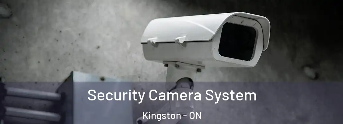  Security Camera System Kingston - ON