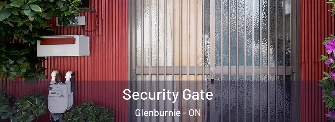  Security Gate Glenburnie - ON
