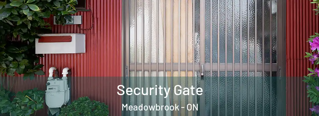  Security Gate Meadowbrook - ON