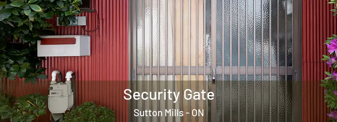  Security Gate Sutton Mills - ON