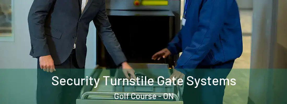  Security Turnstile Gate Systems Golf Course - ON
