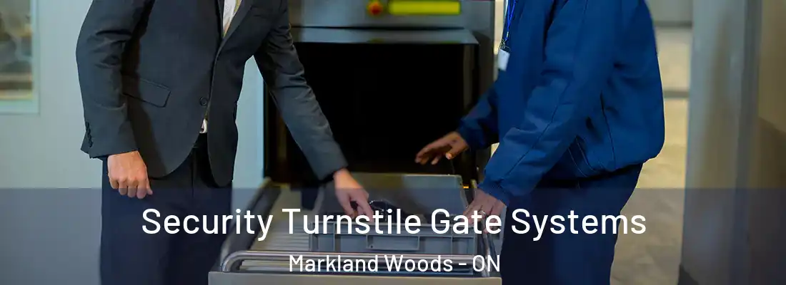  Security Turnstile Gate Systems Markland Woods - ON