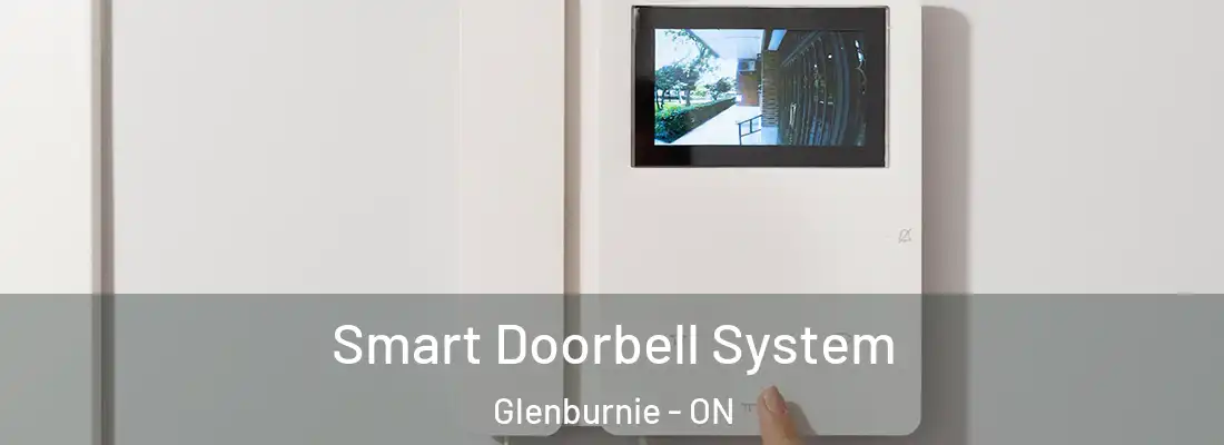  Smart Doorbell System Glenburnie - ON