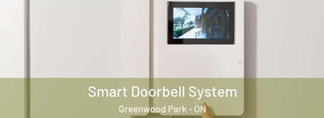  Smart Doorbell System Greenwood Park - ON