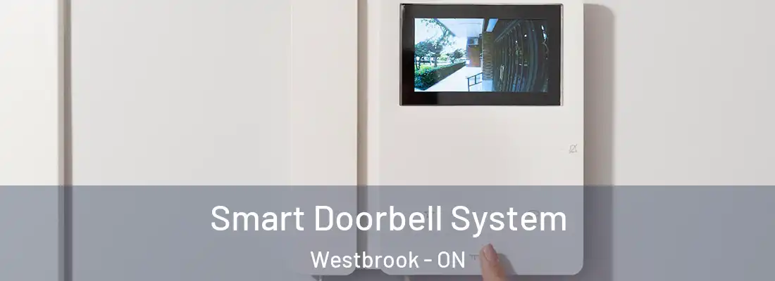  Smart Doorbell System Westbrook - ON