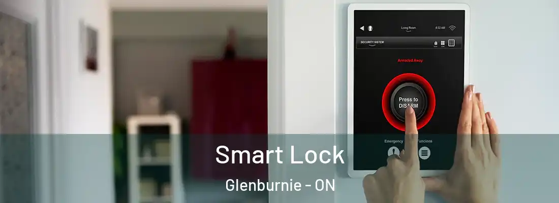  Smart Lock Glenburnie - ON