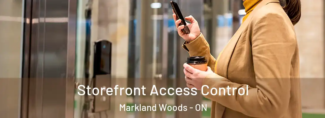  Storefront Access Control Markland Woods - ON