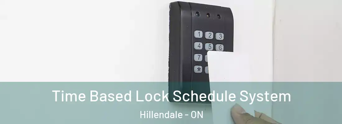  Time Based Lock Schedule System Hillendale - ON
