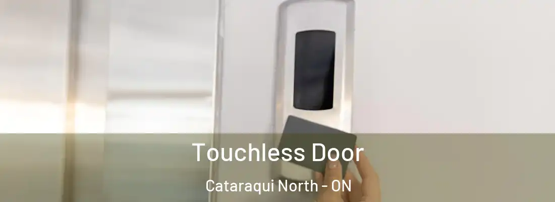  Touchless Door Cataraqui North - ON