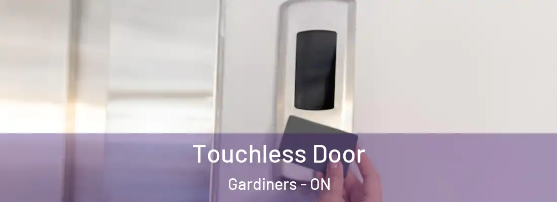  Touchless Door Gardiners - ON