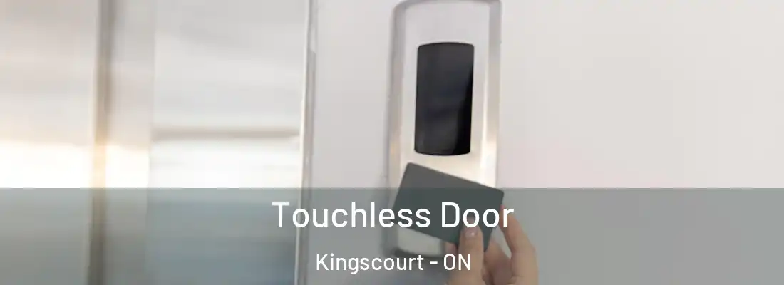  Touchless Door Kingscourt - ON