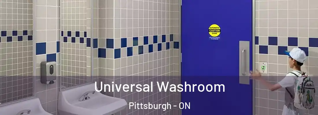 Universal Washroom Pittsburgh - ON