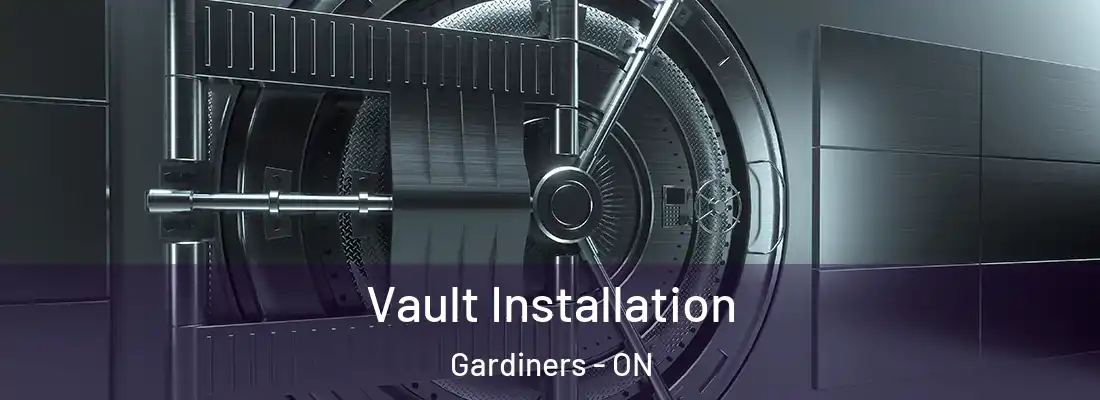  Vault Installation Gardiners - ON