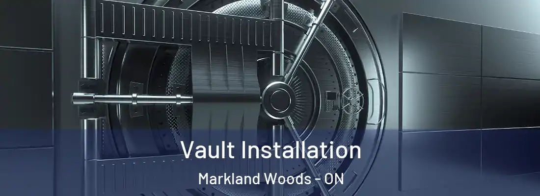  Vault Installation Markland Woods - ON