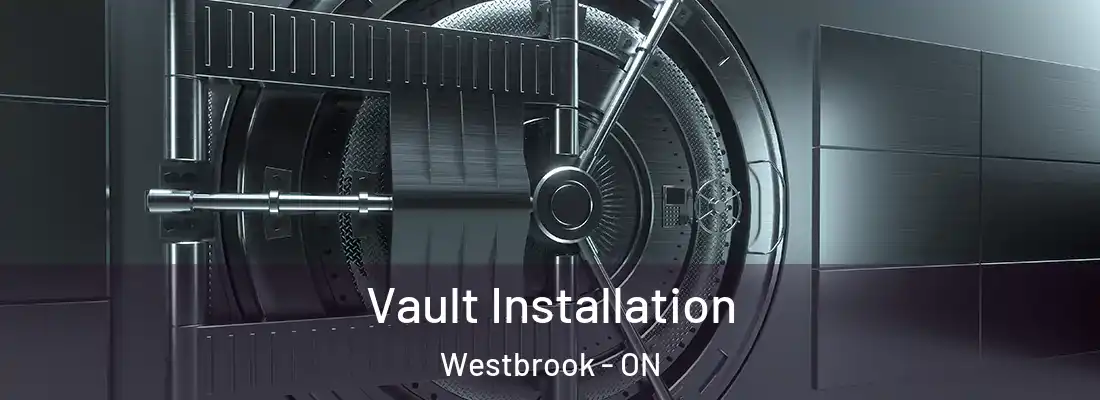  Vault Installation Westbrook - ON