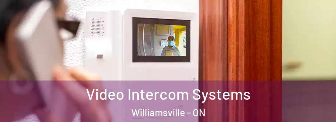  Video Intercom Systems Williamsville - ON