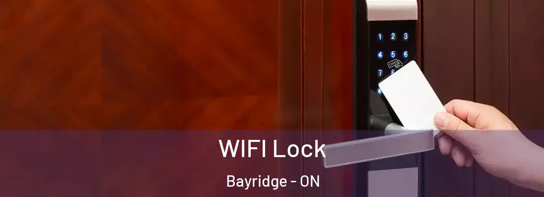  WIFI Lock Bayridge - ON