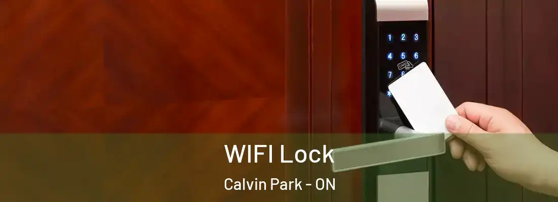  WIFI Lock Calvin Park - ON