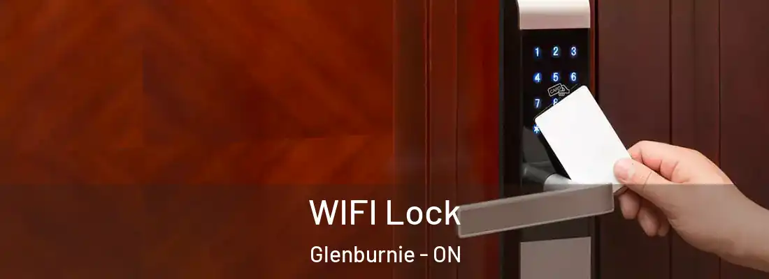  WIFI Lock Glenburnie - ON