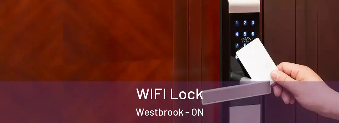  WIFI Lock Westbrook - ON