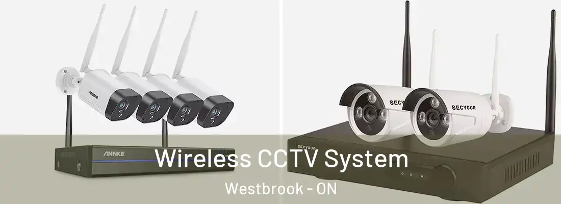  Wireless CCTV System Westbrook - ON